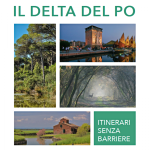 Il Delta del Po - Itinerari senza barriere